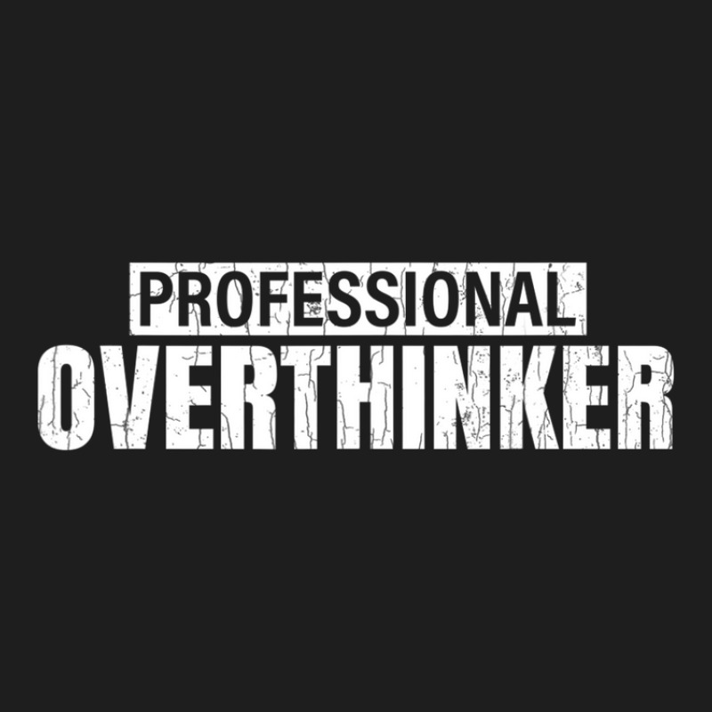 Overthinker Mental Health Awareness Therapist Graphic Classic T-shirt | Artistshot