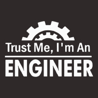 Trust Me Im An Engineer Racerback Tank | Artistshot