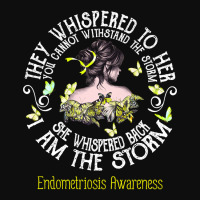 Trending Women She Whispered I Am The Storm Endometriosis Awareness Crop Top | Artistshot