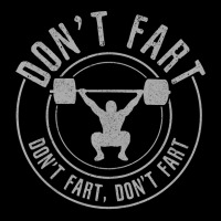 Don T Fart   Funny Weightlifting Power Lifting Bodybuilding Tank Top Men's Long Sleeve Pajama Set | Artistshot