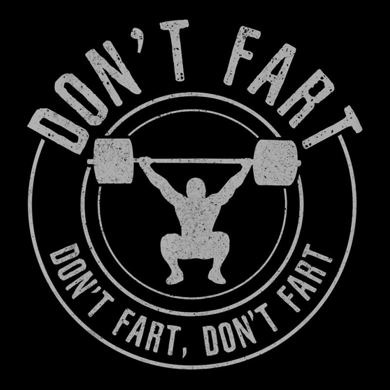 Don T Fart   Funny Weightlifting Power Lifting Bodybuilding Tank Top Men's Long Sleeve Pajama Set | Artistshot