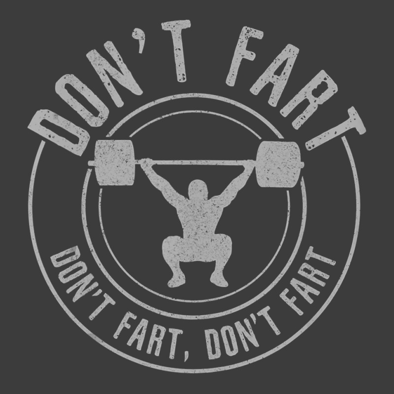 Don T Fart   Funny Weightlifting Power Lifting Bodybuilding Tank Top Men's Polo Shirt | Artistshot