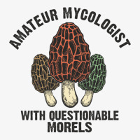 Amateur Mycologist With Questionable Morels Biology Lover Gift Champion Hoodie | Artistshot