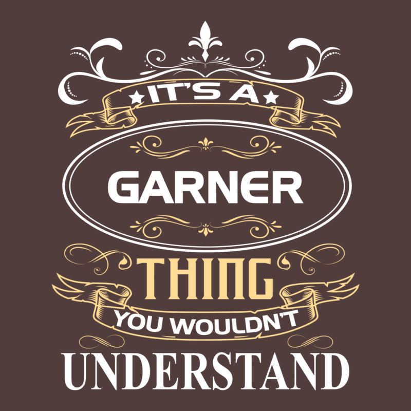 Garner Name Shirt It's A Garner Thing You Wouldn't Understand Graphic T-shirt by futuristicperky | Artistshot