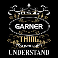 Garner Name Shirt It's A Garner Thing You Wouldn't Understand Fleece Short | Artistshot