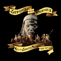 Genghis And The Mongols Kill Or Conquer Tour Legging | Artistshot