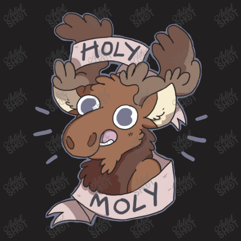 Holy Moly T-shirt | Artistshot