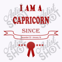 I Am A Capricorn Since December 22-january 19 Tank Top | Artistshot