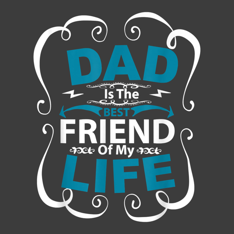 Dad Is The Best Friend Of My Life Father Son Daughter T Shirt Men's Polo Shirt | Artistshot