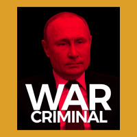 Putin Is A War Criminal T-shirt | Artistshot