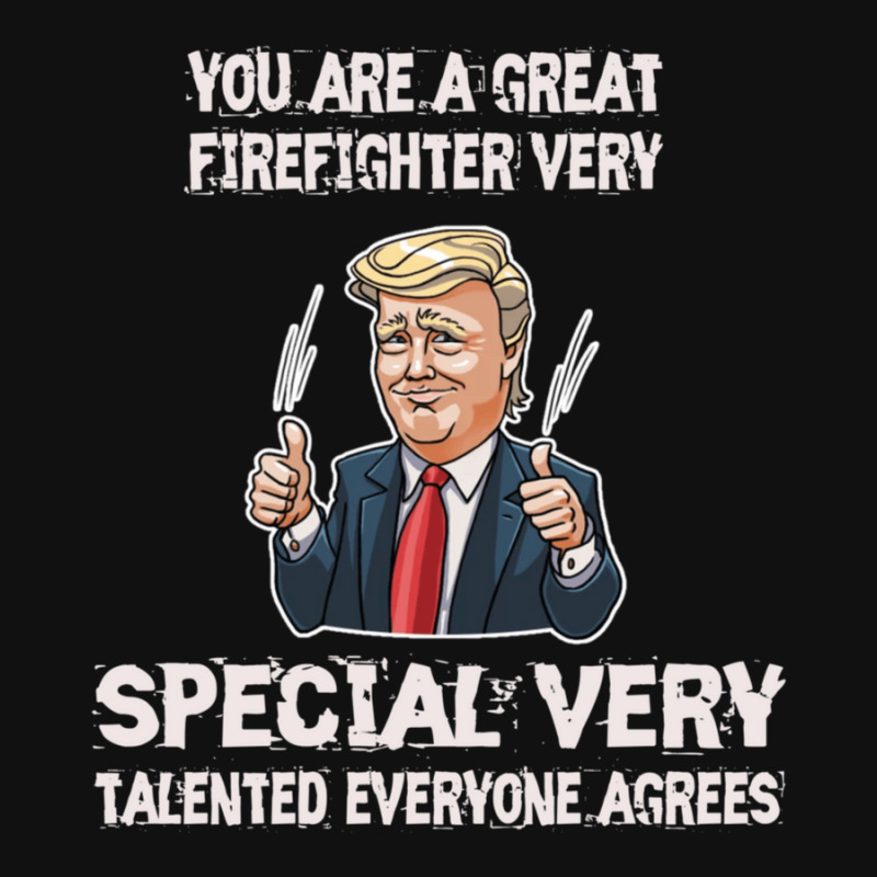 Firefighter Funny Trump 1 Graphic T-shirt | Artistshot