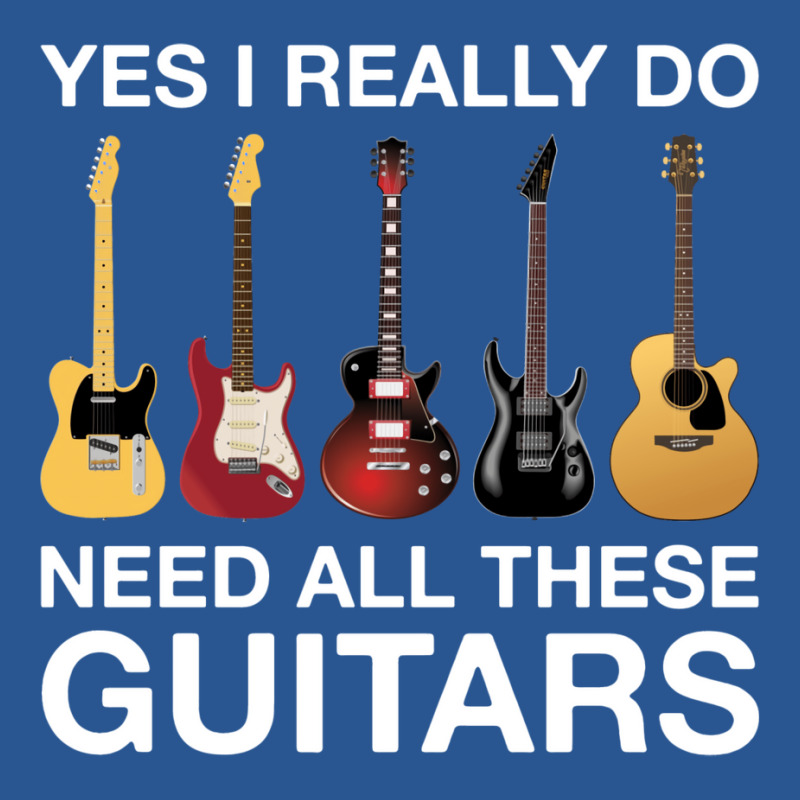 Yes I Really Do Need All These Guitars Classic  Cool T-Shirt by bafixtreemm | Artistshot