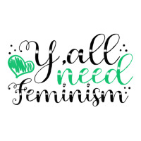 Y’all Need Feminism Women’s Equal Rights Feminist Youth Zipper Hoodie | Artistshot