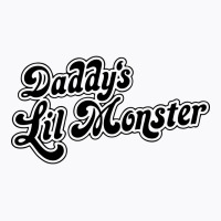 Daddys Lil Monster T-shirt | Artistshot