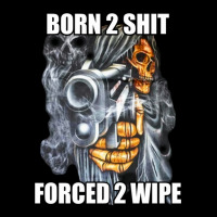 Born To Shit Forced To Wipe 2 Classic Meme .png Adjustable Cap | Artistshot