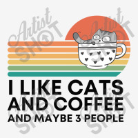 I Like Cats And Coffee And Maybe 3 People Portrait Canvas Print | Artistshot