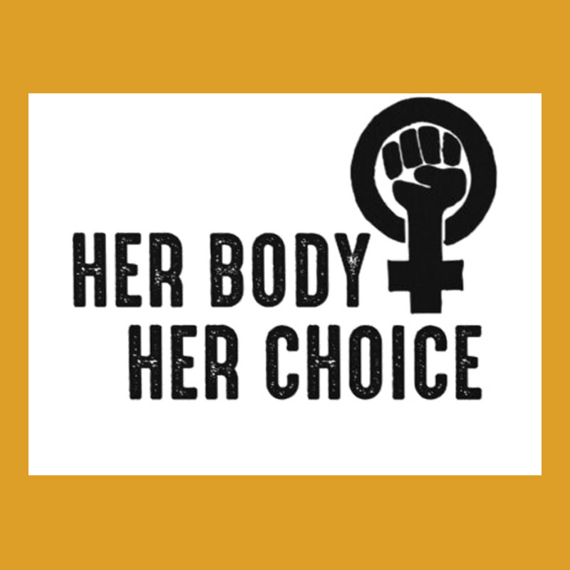 Her Body Her Choice Poster Vintage T-Shirt by persiefennink | Artistshot