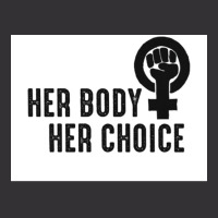 Her Body Her Choice Poster Vintage Vintage Hoodie | Artistshot