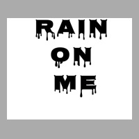 Rain On Me Poster Stars T-shirt | Artistshot