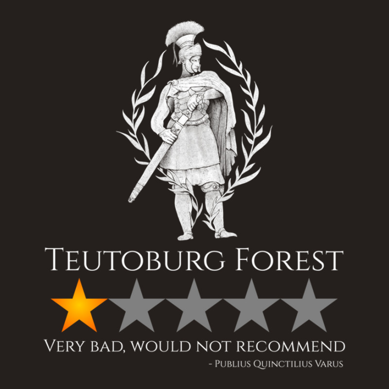 Ancient Roman History Meme  Battle Of Teutoburg Forest Tank Top | Artistshot