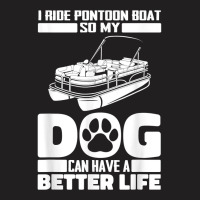 Boating Dog Lake   Pontoon Boat T Shirt T-shirt | Artistshot