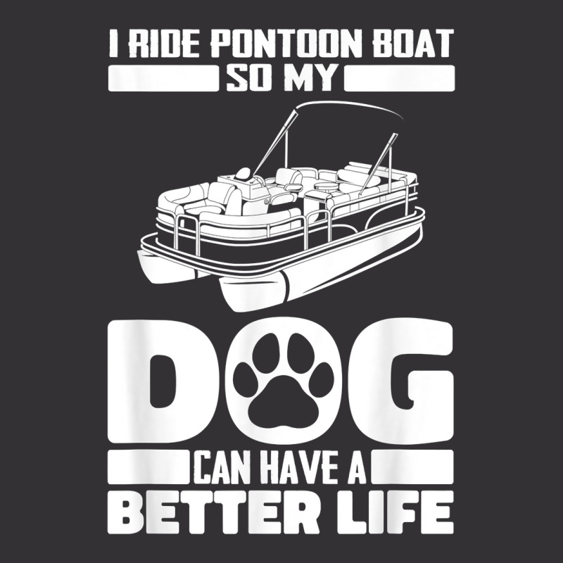 Boating Dog Lake   Pontoon Boat T Shirt Vintage Hoodie | Artistshot