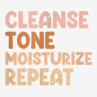 Cleanse Tone Moisturize Repeat Beautician Esthetician Grunge T Shirt Adjustable Cap | Artistshot