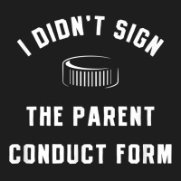 Crazy Sports Parent Mom Dad Code Of Conduct Form Hockey Puck T Shirt Classic T-shirt | Artistshot