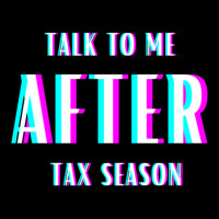 Talk To Me After Tax Season Adjustable Cap | Artistshot