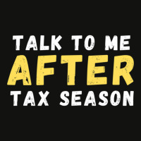 Talk To Me After Tax Season Scorecard Crop Tee | Artistshot