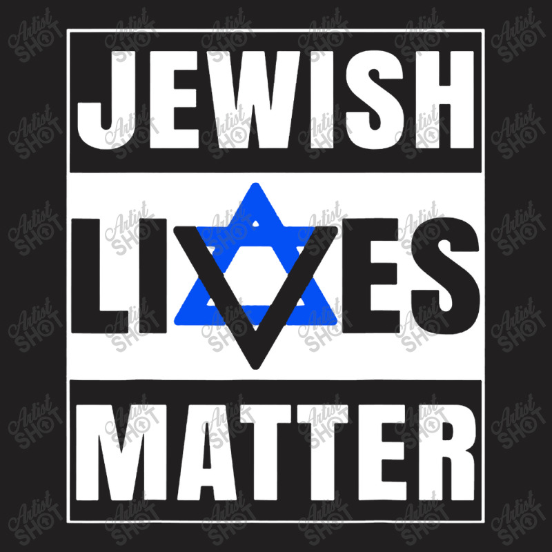 Jewish Lives Matter T-shirt | Artistshot