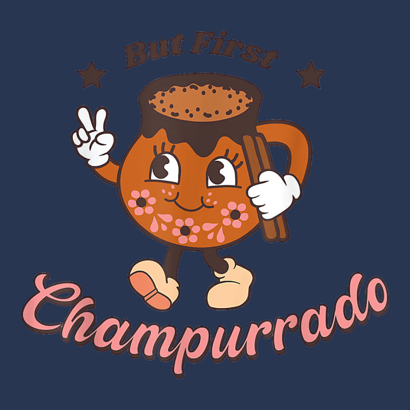 But First Champurrado Funny Mexican Holiday Christmas T Shirt Men Denim Jacket by darrene68stu | Artistshot