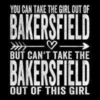 Girl Out Of Bakersfield California Hometown Home Bakersfield T Shirt Zipper Hoodie | Artistshot