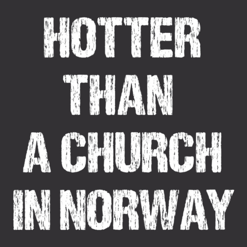 Hotter Than A Church In Norway Black Metal Funny Metalhead Vintage Short by BeckiePage | Artistshot