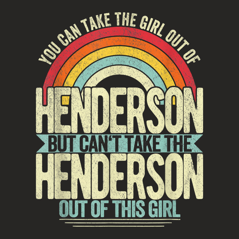 Girl Out Of Henderson Nevada Hometown Home Henderson T Shirt Ladies Fitted T-Shirt by sheritl9tl | Artistshot