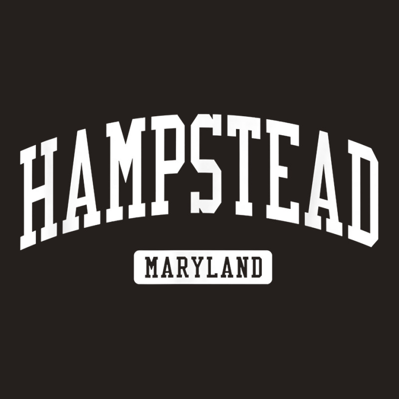 Hampstead Maryland Md Vintage Athletic Sports Design T Shirt Tank Top | Artistshot