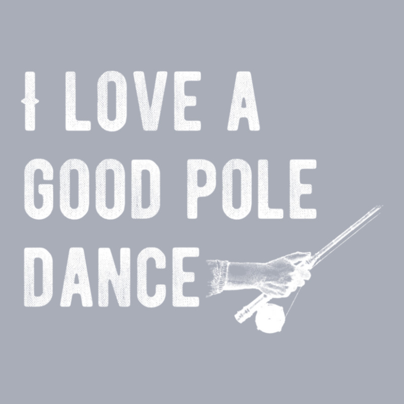 Limited Edition I Like A Good Pole Dance Fishing Tank Dress by Bostic Walling | Artistshot