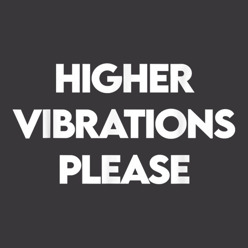 Higher Vibrations Please, High Vibrations, Good Energy Vibes T Shirt Ladies Curvy T-Shirt by veroniquetour3tz | Artistshot