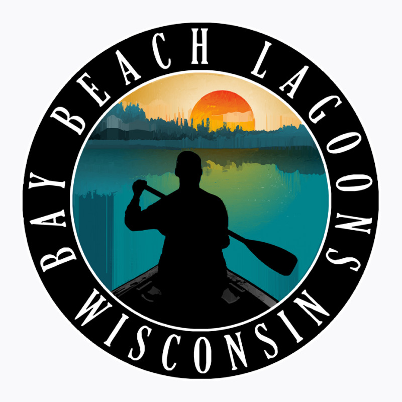 Bay Beach Lagoons Lake Wisconsin T  Shirt Bay Beach Lagoons Wisconsin T-shirt | Artistshot