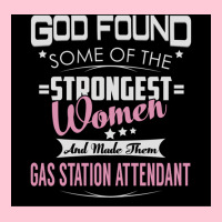 Gas Station Attendant Strongest Women Poster Green Graphic T-shirt | Artistshot