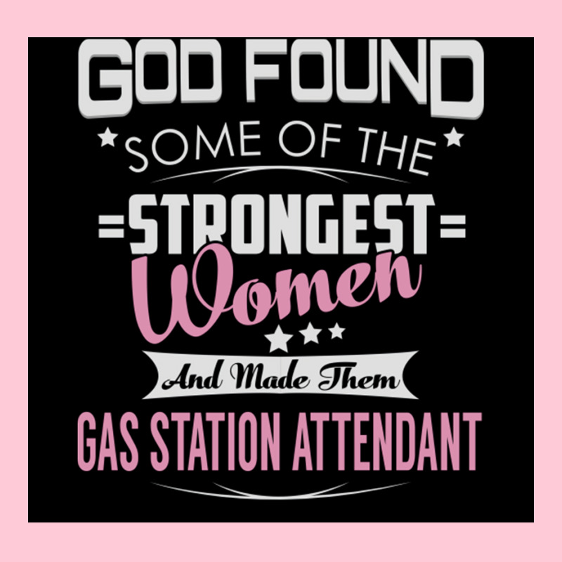 Gas Station Attendant Strongest Women Poster Green Graphic T-shirt by wusuaamorvinc | Artistshot