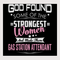 Gas Station Attendant Strongest Women Poster Green Pocket T-shirt | Artistshot