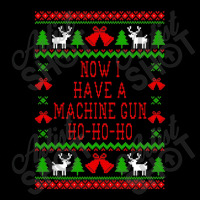 Now I Have A Machine Gun Ho Ho Ho Die Hard Quote Ugly Christmas Unisex Jogger | Artistshot