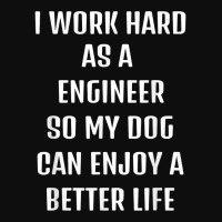 I Worked Hard As A Engineer For My Dogs Lifestyle T Shirt Crop Top | Artistshot