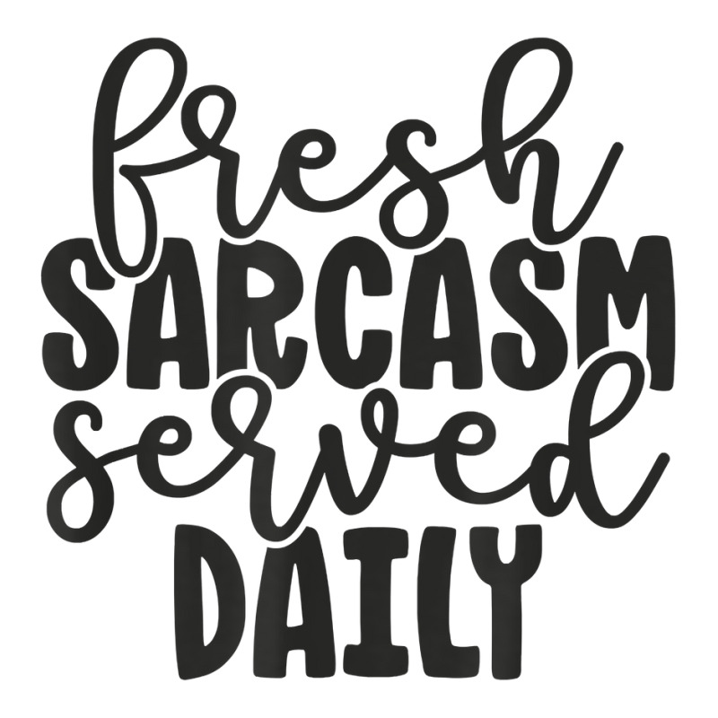 Fresh Sarcasm Served Daily   Cute Funny Sarcastic Saying T Shirt Youth Hoodie | Artistshot