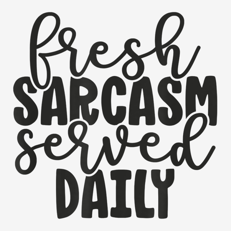 Fresh Sarcasm Served Daily   Cute Funny Sarcastic Saying T Shirt Baby Bibs | Artistshot