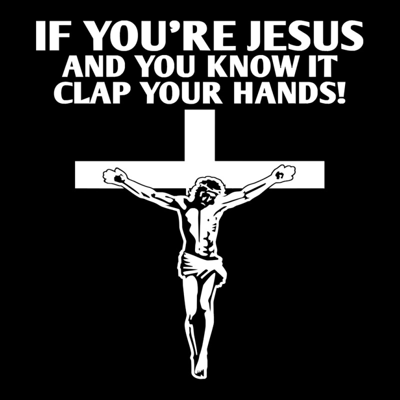 Jesus Christ Christian If You Re Jesus And You Know It Clap Your Hands Adjustable Cap | Artistshot