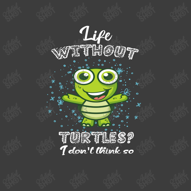 Life  Without Turtles I Don't Think Men's Polo Shirt | Artistshot