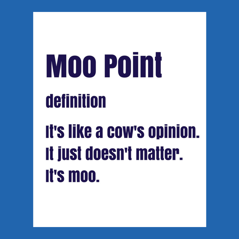 Moo Point Poster Nature Pocket T-Shirt by wusuaamorvinc | Artistshot