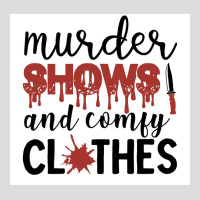 Murder Shows Comfy Clothes Funny Crime Poster Quote Men's Polo Shirt | Artistshot